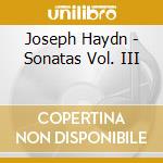 Joseph Haydn - Sonatas Vol. III cd