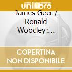 James Geer / Ronald Woodley: Dreams Melting - Songs By Ferguson, Clarke, Maconchy, Finzi cd