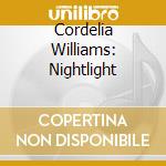 Cordelia Williams: Nightlight cd