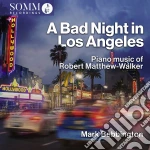 Robert Matthew-Walker - A Bad Night In Los Angeles cd