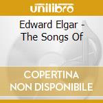 Edward Elgar - The Songs Of cd