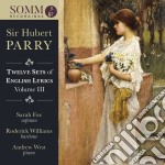 Hubert Parry - Twelve Sets Of Eglish Lyrics Vol. 3