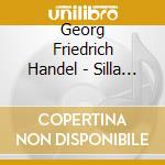 Georg Friedrich Handel - Silla (2 Cd)