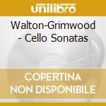Walton-Grimwood - Cello Sonatas cd