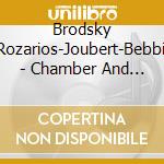 Brodsky Qtet-Rozarios-Joubert-Bebbington - Chamber And Instrumental Music (2 Cd)