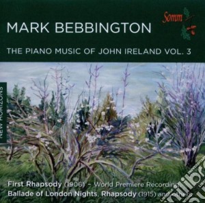 Mark Bebbington - Piano Music Vol 3 cd musicale di John Ireland