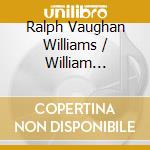 Ralph Vaughan Williams / William Mathias - Fantasy for Piano and Orchestra / Piano Concertos Nos. 1 & 2 cd musicale di Mark Bebbington