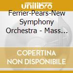 Ferrier-Pears-New Symphony Orchestra - Mass In B Minor Bwv 232-St Matthew Passi (2 Cd)