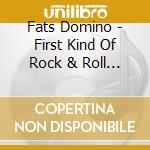 Fats Domino - First Kind Of Rock & Roll 2 cd