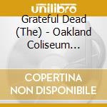 Grateful Dead (The) - Oakland Coliseum Arena, Oakland, Ca, 31St Dec 1985 Kfog-Fm Broadcast (2 Cd) cd