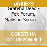 Grateful Dead - Felt Forum, Madison Square Garden, New York, December 5 1971, Wnew Broadcast cd