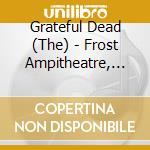 Grateful Dead (The) - Frost Ampitheatre, Stanford University, Palo Alto, California, May 11, 1986, Kzsu Broadcast (2 Cd) cd