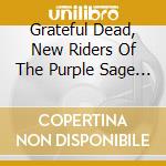 Grateful Dead, New Riders Of The Purple Sage - Taft Auditorium, Cincinnati, October 30, 1971 Webn Broadcast (3 Cd) cd musicale