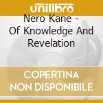 Nero Kane - Of Knowledge And Revelation cd
