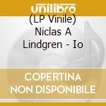 (LP Vinile) Niclas A Lindgren - Io lp vinile