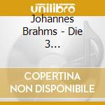 Johannes Brahms - Die 3 Violinsonaten cd musicale di Brahms