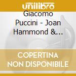 Giacomo Puccini - Joan Hammond & Charles Craig cd musicale di Hammond joan & craig
