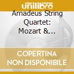 Amadeus String Quartet: Mozart & Schubert cd musicale di Amadeus Quartet/Pleeth,W.