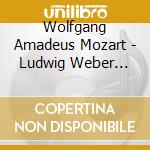 Wolfgang Amadeus Mozart - Ludwig Weber Opera Arias cd