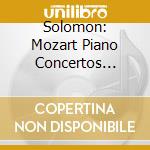 Solomon: Mozart Piano Concertos Nos.15, 23 & 24 cd musicale di Wolfgang Amadeus Mozart