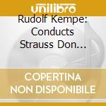 Rudolf Kempe: Conducts Strauss Don Quixote cd