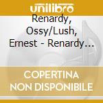 Renardy, Ossy/Lush, Ernest - Renardy Plays Bach, Paganini, Kreisler/Wieniawski cd musicale di Renardy, Ossy/Lush, Ernest