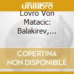 Lovro Von Matacic: Balakirev, Tchaikovsky cd