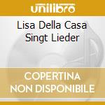 Lisa Della Casa Singt Lieder cd