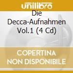 Die Decca-Aufnahmen Vol.1 (4 Cd) cd