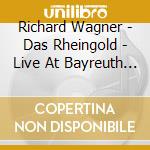 Richard Wagner - Das Rheingold - Live At Bayreuth Festival 1955 (2 Cd) cd musicale di Wagner Richard