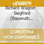 Richard Wagner - Siegfried (Bayeruth 1955) (4 Cd) cd musicale di Keilberth/Windgassen/Varnay/Hotter