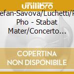 Giulini/Hamari/Stefan-Savova/Luchetti/Raimondi/Berliner Pho - Stabat Mater/Concerto Grosso/Sacrae Symphoniae/ (2 Cd) cd musicale di Giulini/Hamari/Stefan