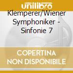 Klemperer/Wiener Symphoniker - Sinfonie 7 cd musicale di Klemperer/Wiener Symphoniker