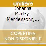 Johanna Martzy: Mendelssohn, Mozart & Beethoven cd