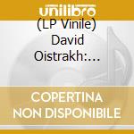 (LP Vinile) David Oistrakh: Mozart & Prokofiev Violin Concertos lp vinile di David Oistrakh