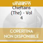 Chieftains (The) - Vol 4 cd