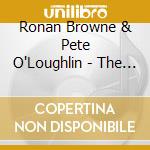 Ronan Browne & Pete O'Loughlin - The South West Wind cd