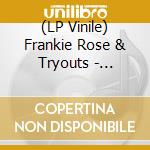 (LP Vinile) Frankie Rose & Tryouts - Frankie Rose & Tryouts (2 Lp) lp vinile di Rose Frankie & Tryouts