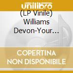 (LP Vinile) Williams  Devon-Your Sympathy (7') vinile