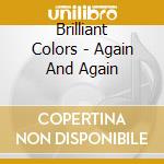 Brilliant Colors - Again And Again cd