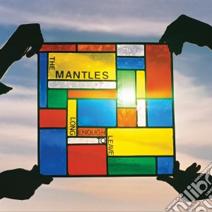 Mantles (The) - Long Enough To Leave cd musicale di The Mantles