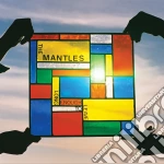 Mantles (The) - Long Enough To Leave cd