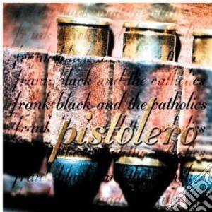 Frank & Catholics Black - Pistolero cd musicale di Frank & Catholics Black
