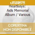 Heartkeys: Aids Memorial Album / Various cd