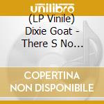 (LP Vinile) Dixie Goat - There S No Light Without Darkness (Red M vinile