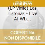 (LP Vinile) Las Historias - Live At Wb (Transparentred Vinyl) lp vinile