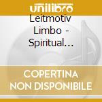 Leitmotiv Limbo - Spiritual Disturbance cd