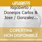 Rigoberto / Doneqos Carlos & Jose / Gonzalez - Corridos & Tragedias cd