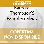Barbara Thompson'S Paraphernalia - Breathless cd musicale di Barbara Thompson'S Paraphernalia