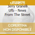 Jerry Granelli Ufb - News From The Street cd